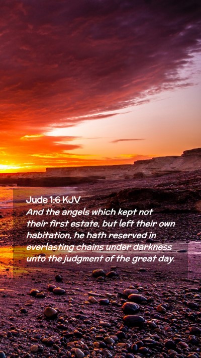 Picture 02 - Jude 1:6 KJV Mobile Phone Wallpaper - And the angels which kept not their first estate, - Mobile Bible Verse Wallpaper