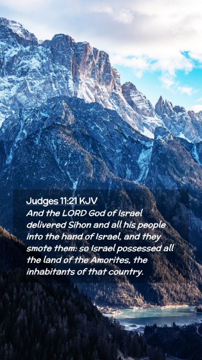 Picture 02 - Judges 11:21 KJV Mobile Phone Wallpaper - And the LORD God of Israel delivered Sihon and - Mobile Bible Verse Wallpaper