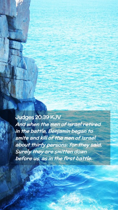 Picture 02 - Judges 20:39 KJV Mobile Phone Wallpaper - And when the men of Israel retired in the battle, - Mobile Bible Verse Wallpaper