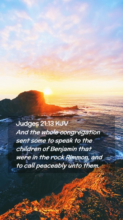 Picture 02 - Judges 21:13 KJV Mobile Phone Wallpaper - And the whole congregation sent some to speak to - Mobile Bible Verse Wallpaper
