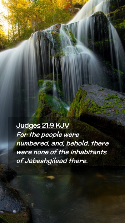 Picture 02 - Judges 21:9 KJV Mobile Phone Wallpaper - For the people were numbered, and, behold, there - Mobile Bible Verse Wallpaper