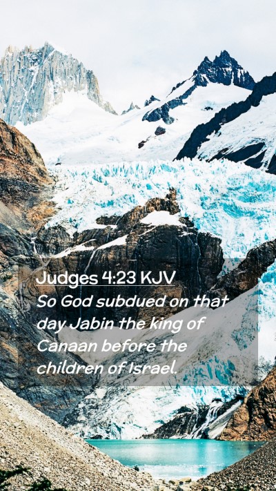 Picture 02 - Judges 4:23 KJV Mobile Phone Wallpaper - So God subdued on that day Jabin the king of - Mobile Bible Verse Wallpaper