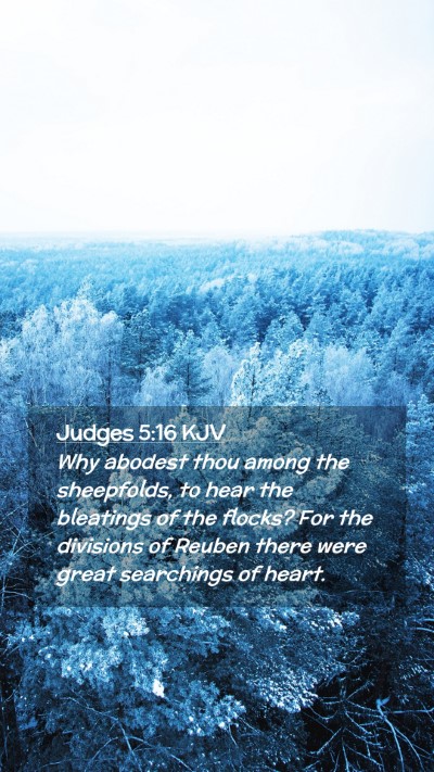 Picture 02 - Judges 5:16 KJV Mobile Phone Wallpaper - Why abodest thou among the sheepfolds, to hear - Mobile Bible Verse Wallpaper