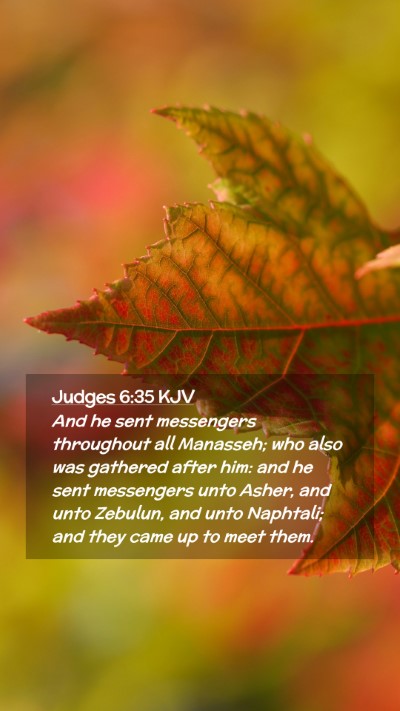 Picture 02 - Judges 6:35 KJV Mobile Phone Wallpaper - And he sent messengers throughout all Manasseh; - Mobile Bible Verse Wallpaper