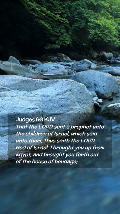 Picture 02 - Judges 6:8 KJV Mobile Phone Wallpaper - That the LORD sent a prophet unto the children of - Mobile Bible Verse Wallpaper