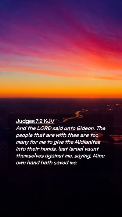 Picture 02 - Judges 7:2 KJV Mobile Phone Wallpaper - And the LORD said unto Gideon, The people that - Mobile Bible Verse Wallpaper