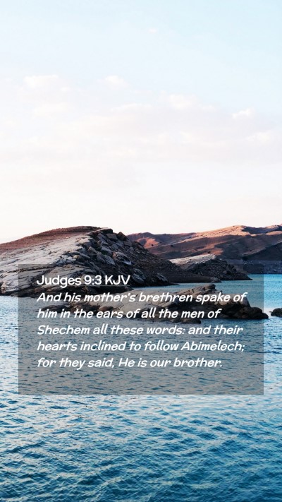 Picture 02 - Judges 9:3 KJV Mobile Phone Wallpaper - And his mother's brethren spake of him in the - Mobile Bible Verse Wallpaper