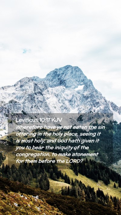 Picture 02 - Leviticus 10:17 KJV Mobile Phone Wallpaper - Wherefore have ye not eaten the sin offering in - Mobile Bible Verse Wallpaper