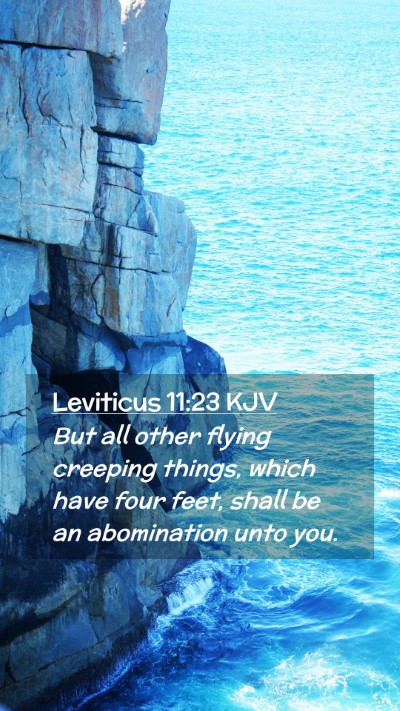 Picture 02 - Leviticus 11:23 KJV Mobile Phone Wallpaper - But all other flying creeping things, which have - Mobile Bible Verse Wallpaper