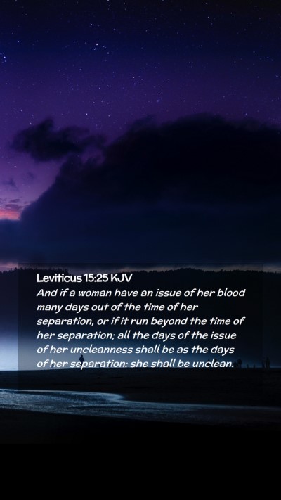 Picture 02 - Leviticus 15:25 KJV Mobile Phone Wallpaper - And if a woman have an issue of her blood many - Mobile Bible Verse Wallpaper