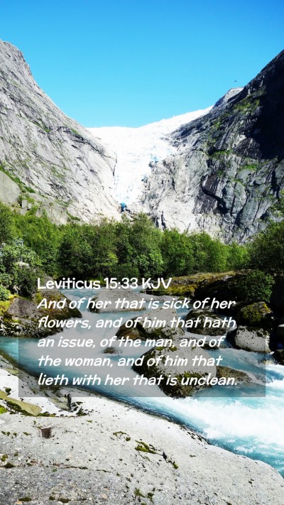 Picture 02 - Leviticus 15:33 KJV Mobile Phone Wallpaper - And of her that is sick of her flowers, and of - Mobile Bible Verse Wallpaper