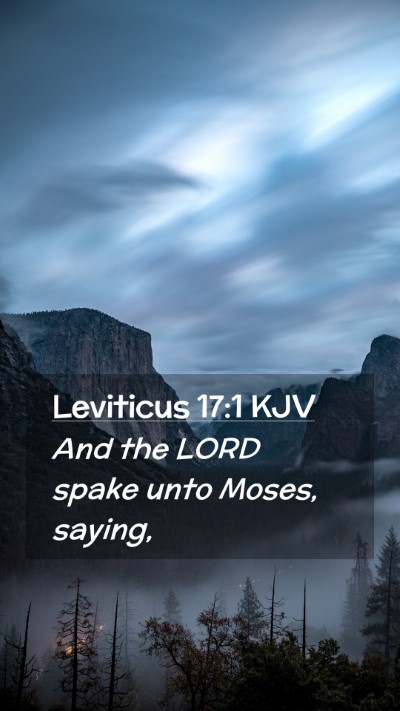 Picture 02 - Leviticus 17:1 KJV Mobile Phone Wallpaper - And the LORD spake unto Moses, - Mobile Bible Verse Wallpaper