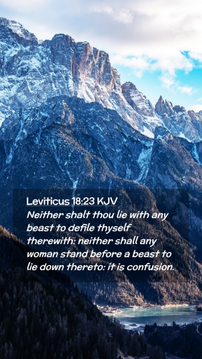Picture 02 - Leviticus 18:23 KJV Mobile Phone Wallpaper - Neither shalt thou lie with any beast to defile - Mobile Bible Verse Wallpaper