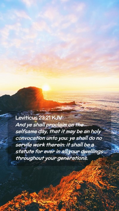 Picture 02 - Leviticus 23:21 KJV Mobile Phone Wallpaper - And ye shall proclaim on the selfsame day, that - Mobile Bible Verse Wallpaper