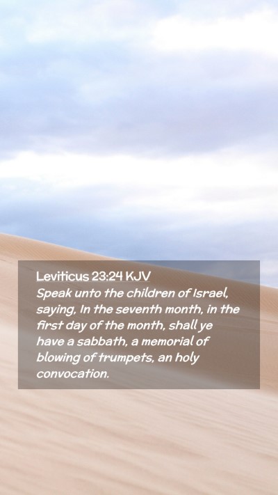 Picture 02 - Leviticus 23:24 KJV Mobile Phone Wallpaper - Speak unto the children of Israel, saying, In the - Mobile Bible Verse Wallpaper