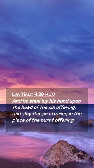 Picture 02 - Leviticus 4:29 KJV Mobile Phone Wallpaper - And he shall lay his hand upon the head of the - Mobile Bible Verse Wallpaper