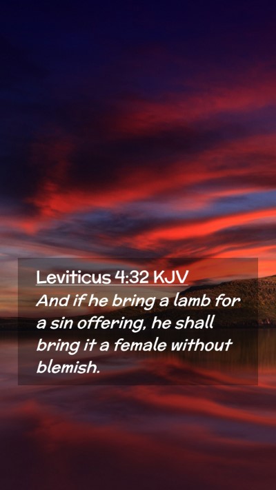 Picture 02 - Leviticus 4:32 KJV Mobile Phone Wallpaper - And if he bring a lamb for a sin offering, he - Mobile Bible Verse Wallpaper