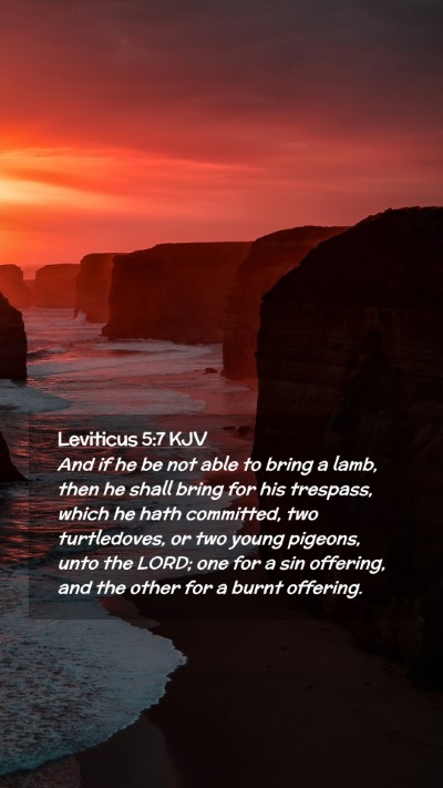 Picture 02 - Leviticus 5:7 KJV Mobile Phone Wallpaper - And if he be not able to bring a lamb, then he - Mobile Bible Verse Wallpaper