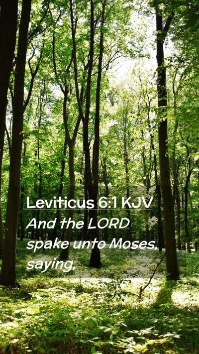 Picture 02 - Leviticus 6:1 KJV Mobile Phone Wallpaper - And the LORD spake unto Moses, - Mobile Bible Verse Wallpaper