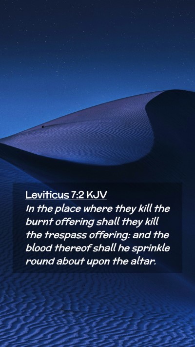 Picture 02 - Leviticus 7:2 KJV Mobile Phone Wallpaper - In the place where they kill the burnt offering - Mobile Bible Verse Wallpaper