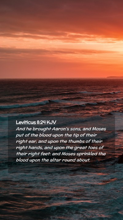 Picture 02 - Leviticus 8:24 KJV Mobile Phone Wallpaper - And he brought Aaron's sons, and Moses put of the - Mobile Bible Verse Wallpaper