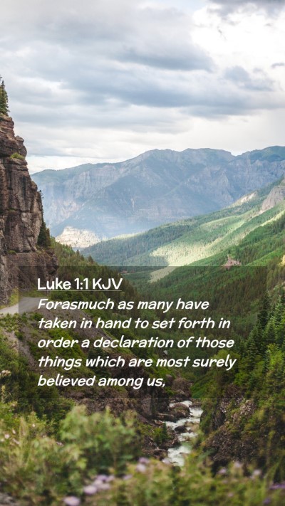 Picture 02 - Luke 1:1 KJV Mobile Phone Wallpaper - Forasmuch as many have taken in hand to set forth - Mobile Bible Verse Wallpaper