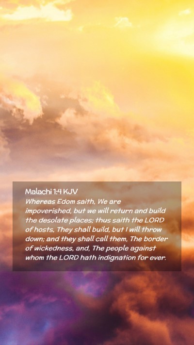 Picture 02 - Malachi 1:4 KJV Mobile Phone Wallpaper - Whereas Edom saith, We are impoverished, but we - Mobile Bible Verse Wallpaper