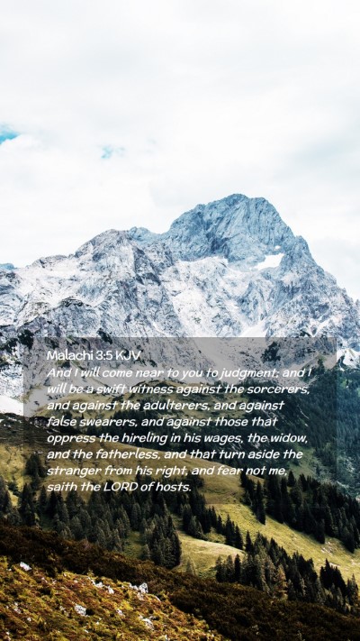 Picture 02 - Malachi 3:5 KJV Mobile Phone Wallpaper - And I will come near to you to judgment; and I - Mobile Bible Verse Wallpaper
