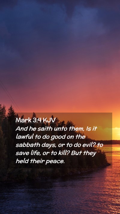 Picture 02 - Mark 3:4 KJV Mobile Phone Wallpaper - And he saith unto them, Is it lawful to do good - Mobile Bible Verse Wallpaper