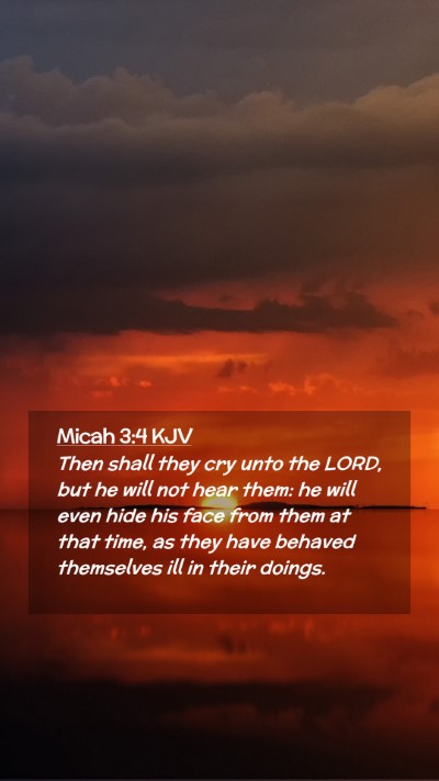 Picture 02 - Micah 3:4 KJV Mobile Phone Wallpaper - Then shall they cry unto the LORD, but he will - Mobile Bible Verse Wallpaper