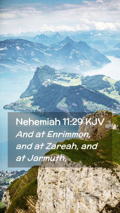 Picture 02 - Nehemiah 11:29 KJV Mobile Phone Wallpaper - And at Enrimmon, and at Zareah, and at - Mobile Bible Verse Wallpaper