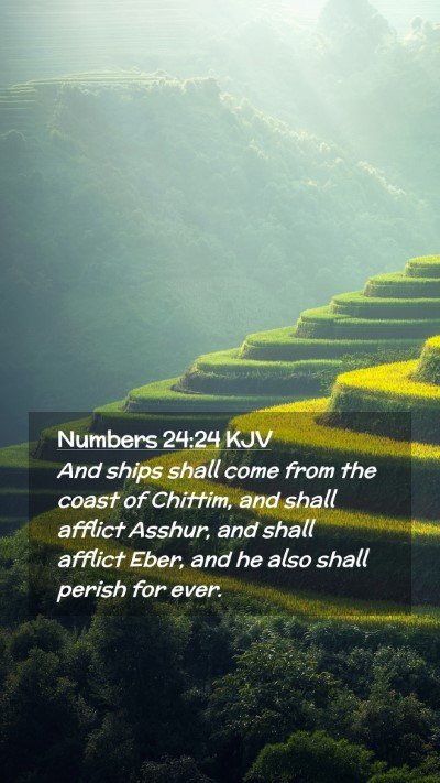 Picture 02 - Numbers 24:24 KJV Mobile Phone Wallpaper - And ships shall come from the coast of Chittim, - Mobile Bible Verse Wallpaper