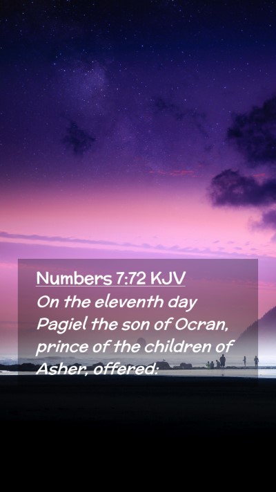 Picture 02 - Numbers 7:72 KJV Mobile Phone Wallpaper - On the eleventh day Pagiel the son of Ocran, - Mobile Bible Verse Wallpaper