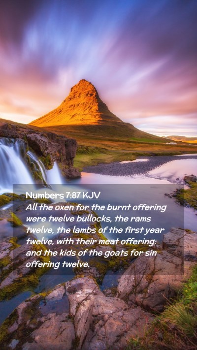 Picture 02 - Numbers 7:87 KJV Mobile Phone Wallpaper - All the oxen for the burnt offering were twelve - Mobile Bible Verse Wallpaper