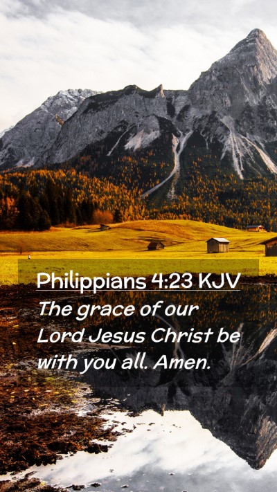 Picture 02 - Philippians 4:23 KJV Mobile Phone Wallpaper - The grace of our Lord Jesus Christ be with you - Mobile Bible Verse Wallpaper