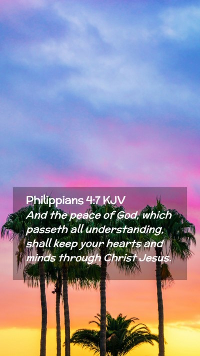 Picture 02 - Philippians 4:7 KJV Mobile Phone Wallpaper - And the peace of God, which passeth all - Mobile Bible Verse Wallpaper