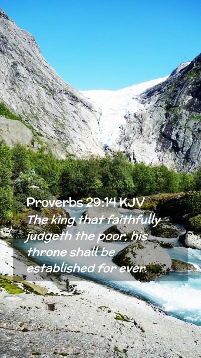 Picture 02 - Proverbs 29:14 KJV Mobile Phone Wallpaper - The king that faithfully judgeth the poor, his - Mobile Bible Verse Wallpaper