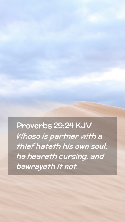 Picture 02 - Proverbs 29:24 KJV Mobile Phone Wallpaper - Whoso is partner with a thief hateth his own - Mobile Bible Verse Wallpaper