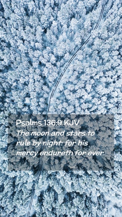Picture 02 - Psalms 136:9 KJV Mobile Phone Wallpaper - The moon and stars to rule by night: for his - Mobile Bible Verse Wallpaper
