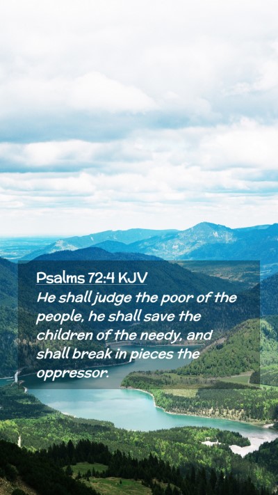 Picture 02 - Psalms 72:4 KJV Mobile Phone Wallpaper - He shall judge the poor of the people, he shall - Mobile Bible Verse Wallpaper