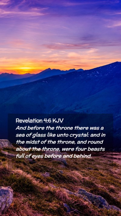 Picture 02 - Revelation 4:6 KJV Mobile Phone Wallpaper - And before the throne there was a sea of glass - Mobile Bible Verse Wallpaper