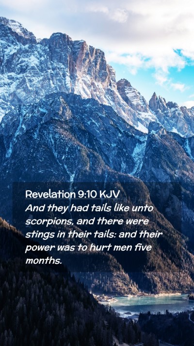 Picture 02 - Revelation 9:10 KJV Mobile Phone Wallpaper - And they had tails like unto scorpions, and there - Mobile Bible Verse Wallpaper
