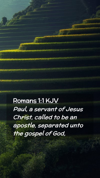 Picture 02 - Romans 1:1 KJV Mobile Phone Wallpaper - Paul, a servant of Jesus Christ, called to be an - Mobile Bible Verse Wallpaper