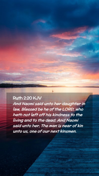Picture 02 - Ruth 2:20 KJV Mobile Phone Wallpaper - And Naomi said unto her daughter in law, Blessed - Mobile Bible Verse Wallpaper