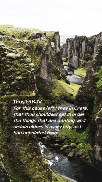 Picture 02 - Titus 1:5 KJV Mobile Phone Wallpaper - For this cause left I thee in Crete, that thou - Mobile Bible Verse Wallpaper