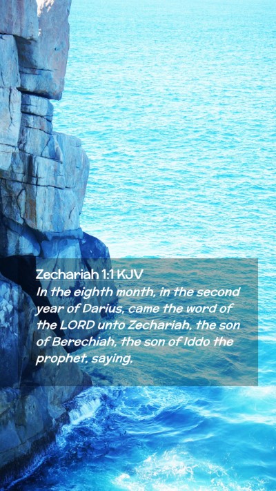 Picture 02 - Zechariah 1:1 KJV Mobile Phone Wallpaper - In the eighth month, in the second year of - Mobile Bible Verse Wallpaper