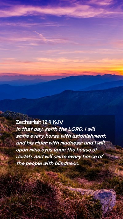 Picture 02 - Zechariah 12:4 KJV Mobile Phone Wallpaper - In that day, saith the LORD, I will smite every - Mobile Bible Verse Wallpaper