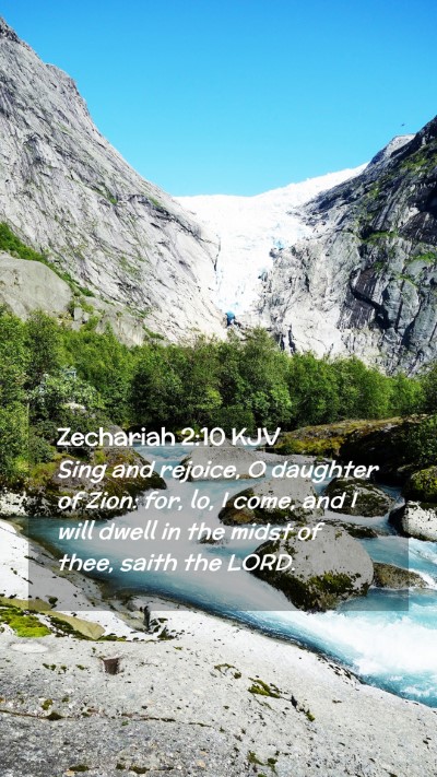 Picture 02 - Zechariah 2:10 KJV Mobile Phone Wallpaper - Sing and rejoice, O daughter of Zion: for, lo, I - Mobile Bible Verse Wallpaper