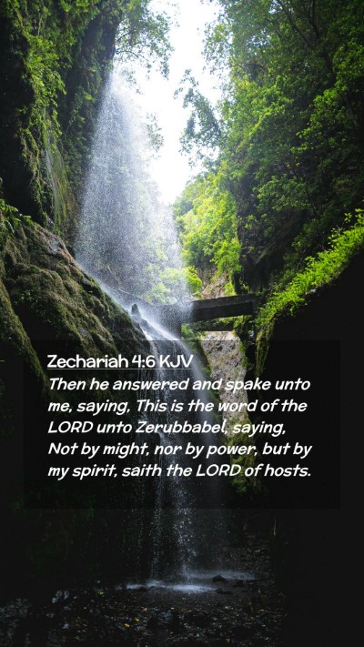 Picture 02 - Zechariah 4:6 KJV Mobile Phone Wallpaper - Then he answered and spake unto me, saying, This - Mobile Bible Verse Wallpaper