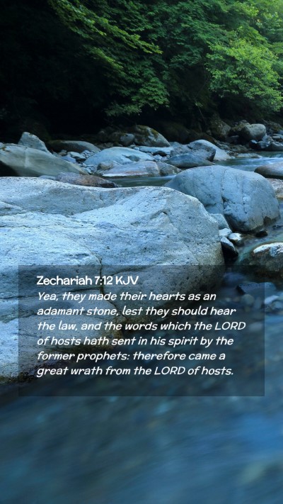 Picture 02 - Zechariah 7:12 KJV Mobile Phone Wallpaper - Yea, they made their hearts as an adamant stone, - Mobile Bible Verse Wallpaper